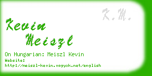 kevin meiszl business card